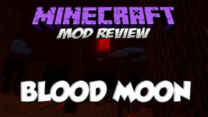 bloodmoon mod minecraft 1