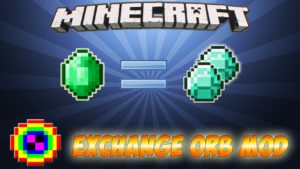 exchange orb mod minecraft 1